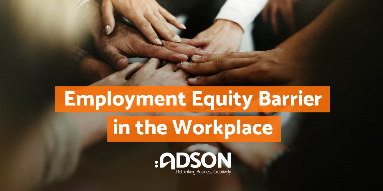 Employment Equity Barriers